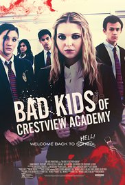 Watch Free Bad Kids of Crestview Academy (2017)